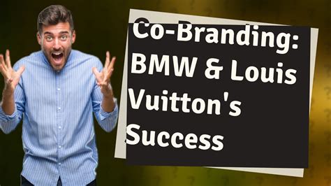 bmw and louis vuitton strategic alliance|BMW and Louis Vuitton partnership.